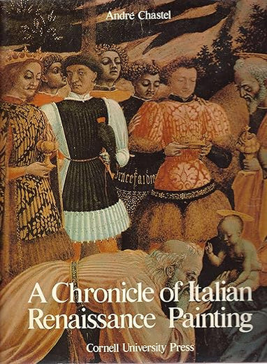 A Chronicle of Italian Renaissance Painting (English and French Edition)