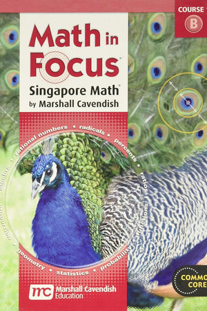 Student Edition 2012: Volume B (Math in Focus: Singapore Math)