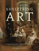 Sheltering Art: Collecting and Social Identity in Early Eighteenth-Century Paris