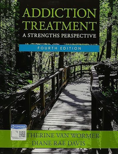 Bundle: Addiction Treatment, 4th + MindTap Helping Professions, 1 term (6 months) Printed Access Card