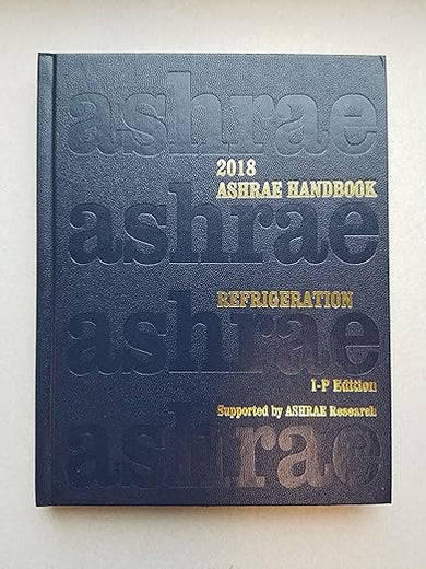 2018 ASHRAE Handbook -- Refrigeration (I-P)