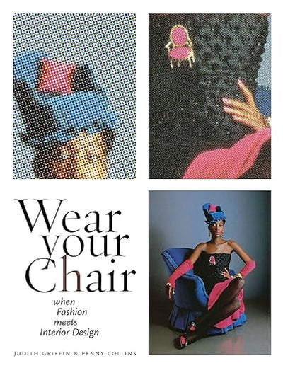 Wear Your Chair: When Fashion Meets Interior Design