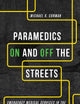 Paramedics On and Off the Streets: Emergency Medical Services in the Age of Technological Governance