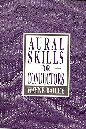 Aural Skills for Conductors