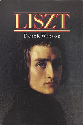 Liszt (The Master Musicians Series)