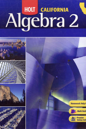 Holt Algebra 2: Student Edition Algebra 2 2008