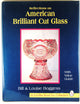 Reflections on American Brilliant Cut Glass (With Value Guide)