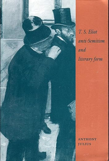 T. S. Eliot, Anti-Semitism, and Literary Form