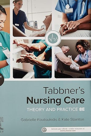 Tabbner'S Nursing Care, 2-Volume Set, 8e and Elsevier Adaptive Quizzing for Tabbner's Nursing Care, 8e Value Pack