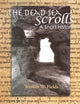 The Dead Sea Scrolls: A Short History