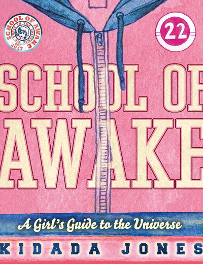 School of Awake: A Girl's Guide to the Universe