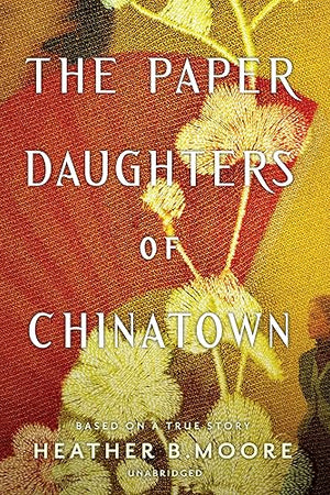 The Paper Daughters of Chinatown: Library Edition