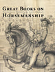 Great Books on Horsemanship: Bibliotheca Hippologica Johan Dejager
