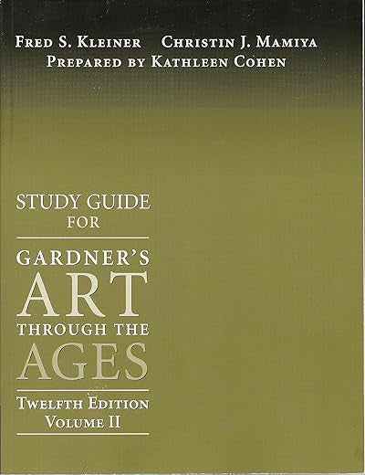 Study Guide for Gardner's Art Through the Ages, Volume II (Chapters 19-34), 12th
