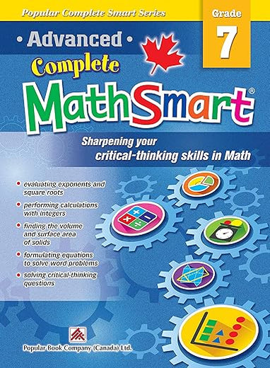 Advanced Complete MathSmart Grade 7: Advance in Math and Build Critical-Thinking Skills (Popular Complete Smart Series, 7)