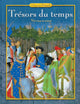 Trésors du temps, Student Edition [Niveau Avancé]