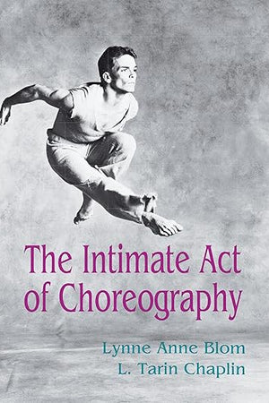 The Intimate Act of Choreography