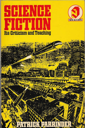 Science Fiction: Its Criticism and Teaching