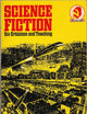 Science Fiction: Its Criticism and Teaching