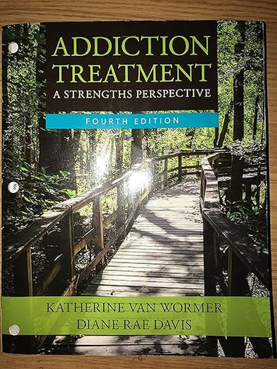 Addiction Treatment: A Strengths Perspective (MindTap Course List)