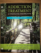 Addiction Treatment: A Strengths Perspective (MindTap Course List)