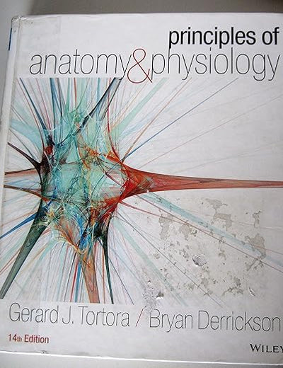 Principles of Anatomy and Physiology, 14th Edition